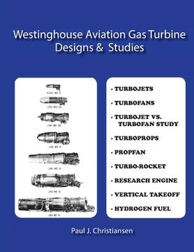 portada Westinghouse Aviation Gas Turbine Designs & Studies (en Inglés)
