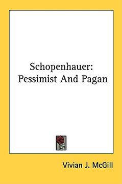 portada schopenhauer: pessimist and pagan (in English)