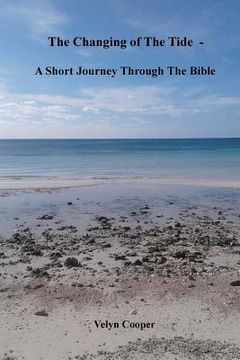portada The Changing Of The Tide - A Short Journey Through The Bible