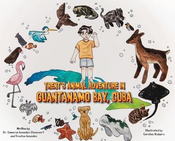portada Trent's Animal Adventure in Guantanamo Bay, Cuba (en Inglés)