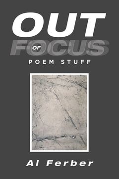 portada Out of Focus: Poem Stuff (en Inglés)