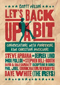 portada Let'S Back up a Bit: Conversations With Pioneering Kiwi Christian Musicians (en Inglés)