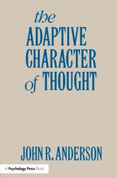 portada The Adaptive Character of Thought (Studies in Cognition)