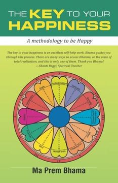 portada The Key to your Happiness: A methodology to be Happy