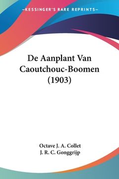 portada De Aanplant Van Caoutchouc-Boomen (1903)