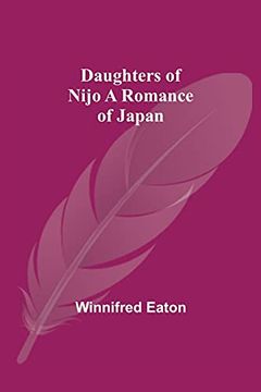 portada Daughters of Nijo a Romance of Japan (en Inglés)