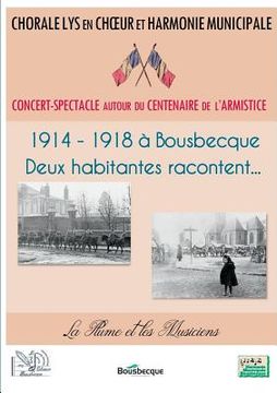 portada 1914 - 1918 à Bousbecque: Deux habitantes racontent... (en Francés)