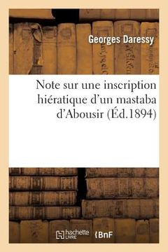 portada Note Sur Une Inscription Hiératique d'Un Mastaba d'Abousir (in French)