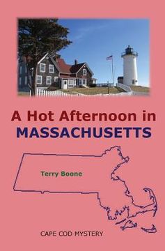 portada A Hot Afternoon in Massachusetts (in English)