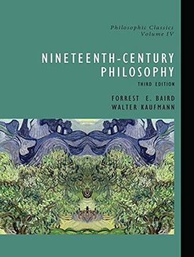 portada Philosophic Classics, Volume IV: Nineteenth-Century Philosophy (en Inglés)