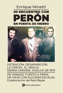 portada Mi Encuentro con Peron en Puerta de Hierro (in Spanish)