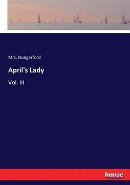 portada April's Lady: Vol. III (in English)