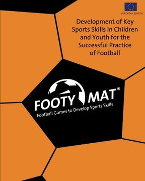 portada Footy Mat: Football Games to Develop Sports Skills (European Edition)