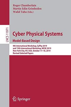 portada Cyber Physical Systems. Model-Based Design: 9th International Workshop, Cyphy 2019, and 15Th International Workshop, Wese 2019, new York City, ny,. Papers (Lecture Notes in Computer Science) 
