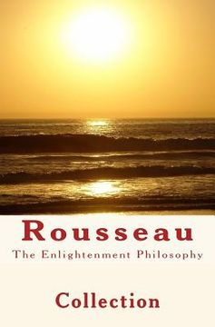 portada The Enlightenment Philosophy: Rousseau (en Inglés)