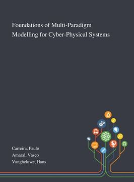 portada Foundations of Multi-Paradigm Modelling for Cyber-Physical Systems (en Inglés)