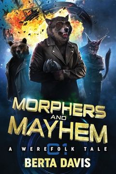 portada Morphers and Mayhem: A Werefolk Tale (en Inglés)