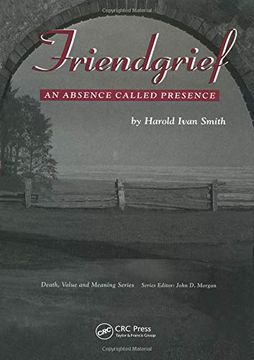 portada Friendgrief: An Absence Called Presence 