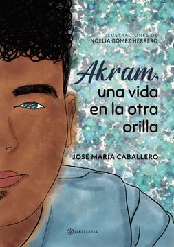 portada Akram, una Vida en la Otra Orilla (in Spanish)