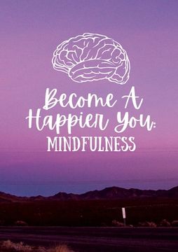 portada Become a Happier You: Mindful (en Inglés)