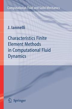 portada characteristics finite element methods in computational fluid dynamics (en Inglés)