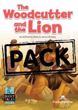 portada [Level 5] the Woodcutter and the Lion - Student's Book (With Digibooks App)