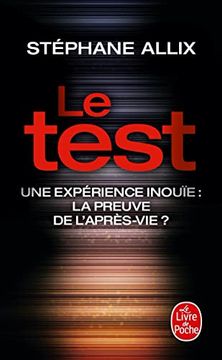 portada Le Test - une Expérience Inouïe: La Preuve de L'après-Vie? (en Francés)