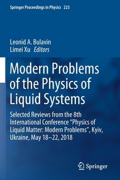 portada Modern Problems of the Physics of Liquid Systems: Selected Reviews from the 8th International Conference "Physics of Liquid Matter: Modern Problems", (in English)