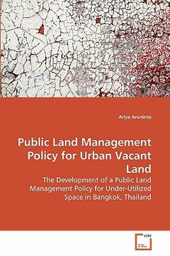 portada public land management policy for urban vacant land (en Inglés)