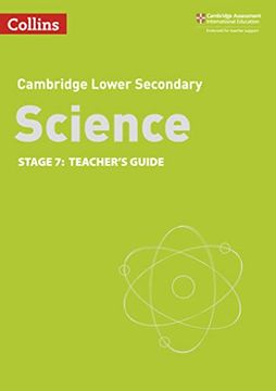 portada Lower Secondary Science Teacher’S Guide: Stage 7 (Collins Cambridge Lower Secondary Science) (en Inglés)