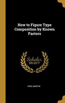 portada How to Figure Type Composition by Known Factors (en Inglés)