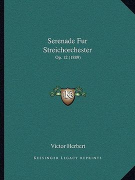 portada Serenade Fur Streichorchester: Op. 12 (1889) (in German)
