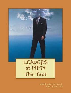 portada The Leaders of Fifty: The Text (en Inglés)