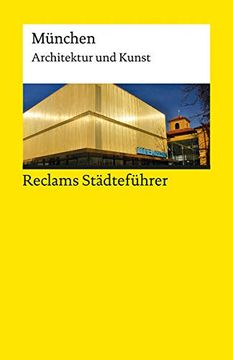 portada Reclams Städteführer München: Architektur und Kunst (Reclams Universal-Bibliothek) (en Alemán)