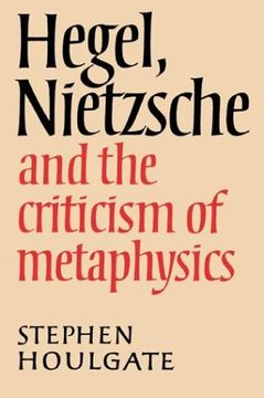 portada Hegel, Nietzsche and the Criticism of Metaphysics Paperback (en Inglés)