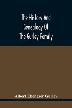 portada The History And Genealogy Of The Gurley Family