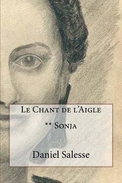 portada Le Chant de l'Aigle: ** Sonja (en Francés)