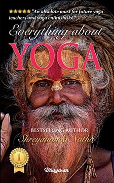 portada Everything About Yoga: By Bestselling Author Shreyananda Natha (in English)