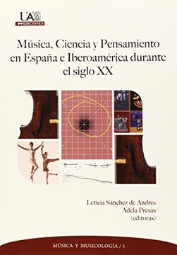 portada Música, ciencia y pensamiento en España e Iberoamérica durante el siglo XX (Música y Musicología)