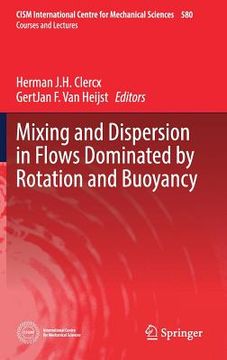 portada Mixing and Dispersion in Flows Dominated by Rotation and Buoyancy
