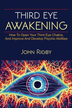 portada Third eye Awakening: The Third Eye, Techniques to Open the Third Eye, how to Enhance Psychic Abilities, and Much More! 