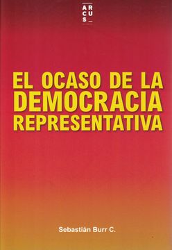 portada El Ocaso de la Democracia Representativa (in Spanish)