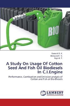 portada A Study on Usage of Cotton Seed and Fish Oil Biodiesels in C.I.Engine