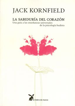 portada La Sabiduría del Corazón: Una Guía a las Enseñanzas Universales de la Psicología Budista (in Spanish)