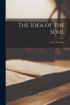 portada The Idea of the Soul (in English)