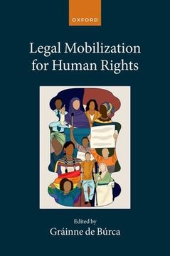 portada Legal Mobilization for Human Rights (Collected Courses of the Academy of European Law) (en Inglés)