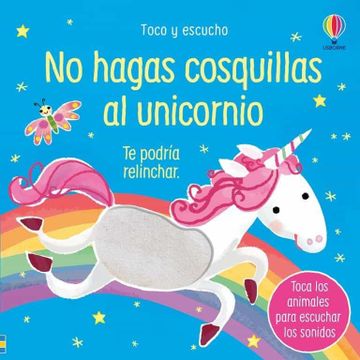portada No Hagas Cosquillas al Unicornio (in Spanish)