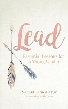 portada Lead: Essential Lessons for a Young Leader