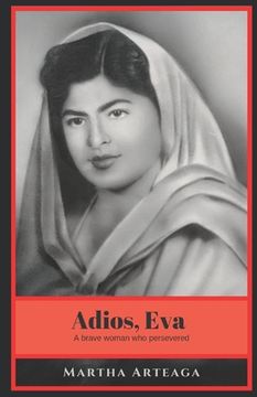 portada Adios, Eva: A brave woman who persevered (in English)