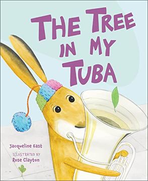 portada The Tree in my Tuba (Hare and Bear, 2) 